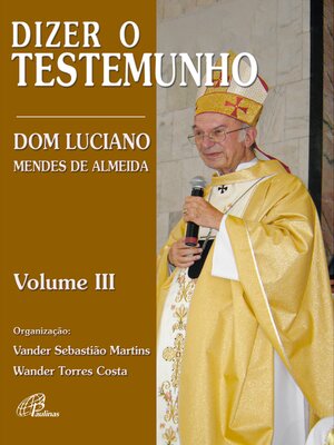 cover image of Dizer o testemunho-- volume III